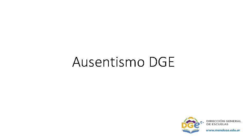 Ausentismo DGE 