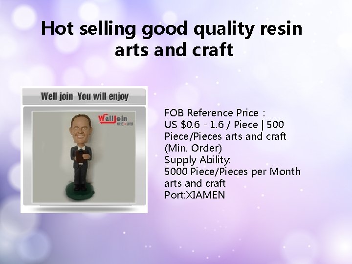 Hot selling good quality resin arts and craft FOB Reference Price： US $0. 6