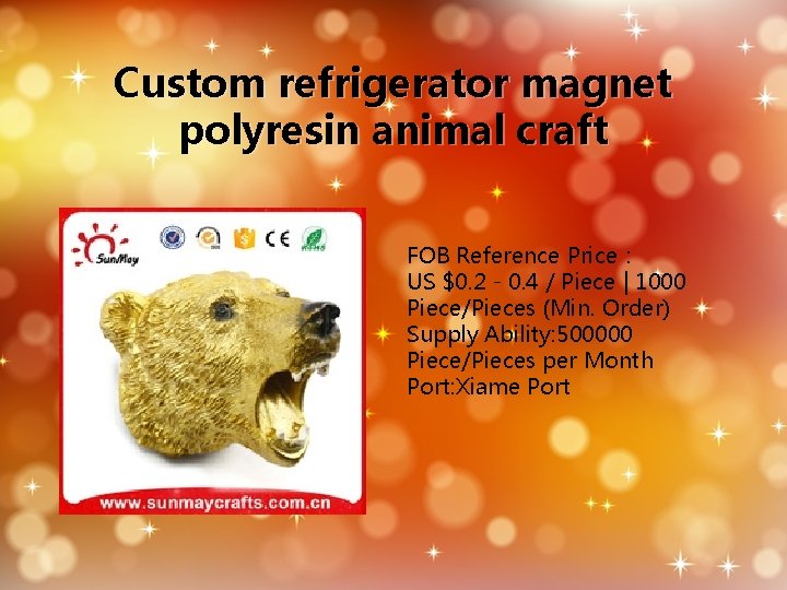 Custom refrigerator magnet polyresin animal craft FOB Reference Price： US $0. 2 - 0.