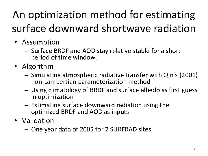 An optimization method for estimating surface downward shortwave radiation • Assumption – Surface BRDF