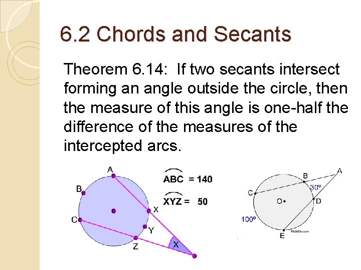 6. 2 Chords and Secants Theorem 6. 14: If two secants intersect forming an 6. 2 Chords and Secants Theorem 6. 14: If two secants intersect forming an