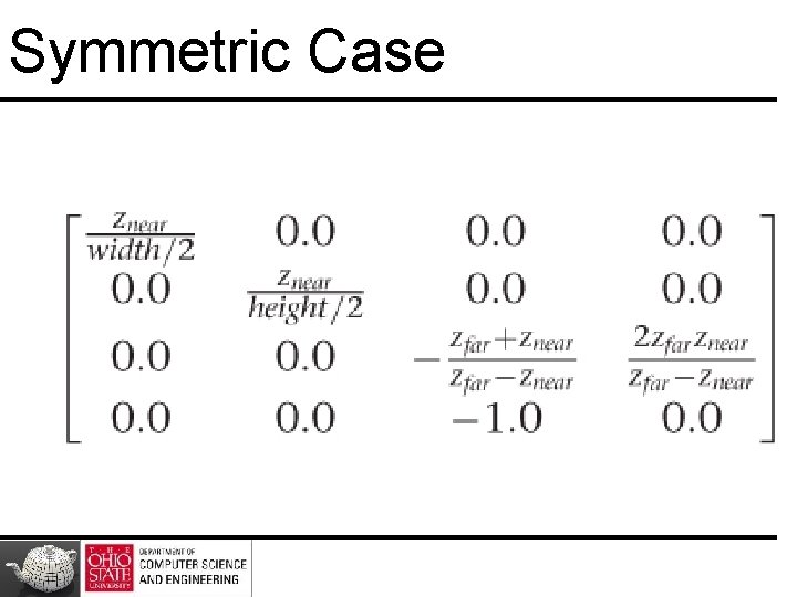 Symmetric Case 