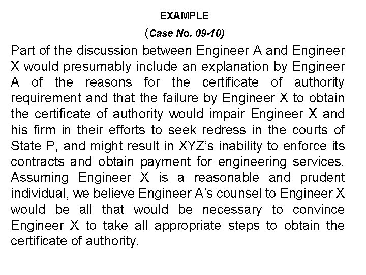 EXAMPLE (Case No. 09 -10) Part of the discussion between Engineer A and Engineer