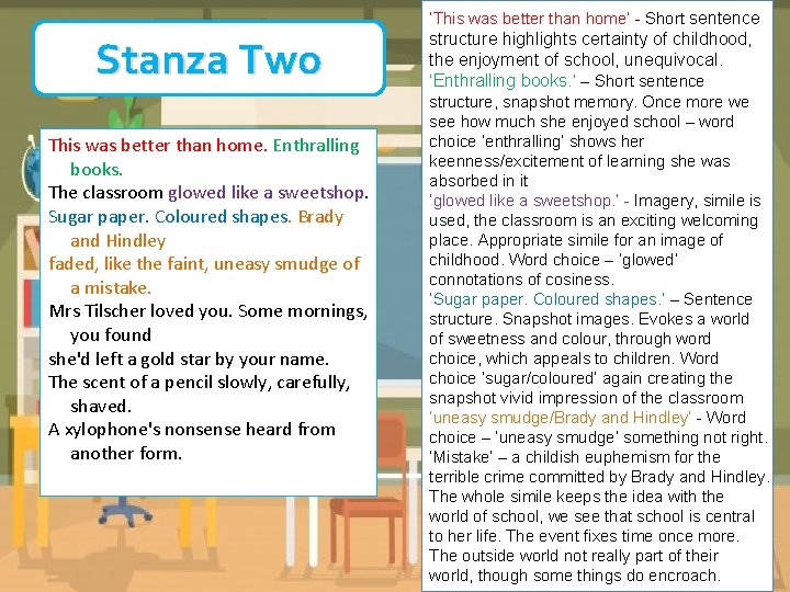 ‘This was better than home’ - Short sentence Stanza Two This was better than ‘This was better than home’ - Short sentence Stanza Two This was better than