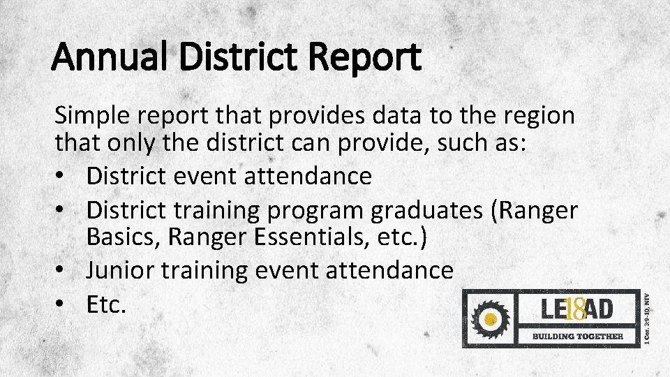 Annual District Report Simple report that provides data to the region that only the