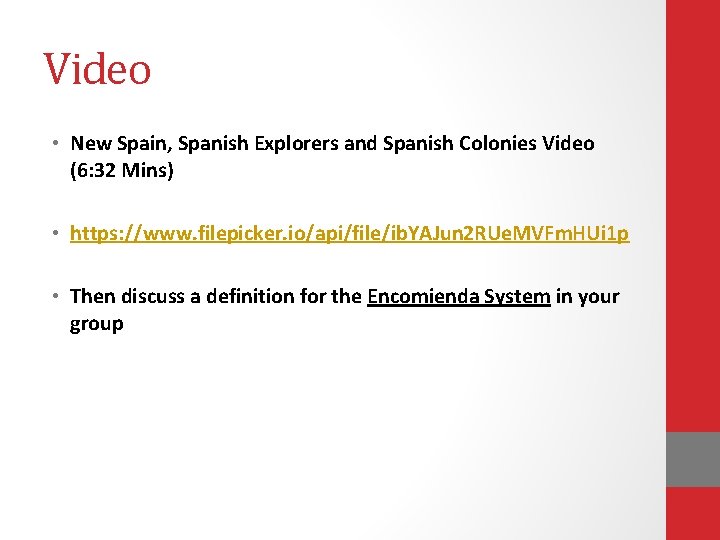 Video • New Spain, Spanish Explorers and Spanish Colonies Video (6: 32 Mins) •