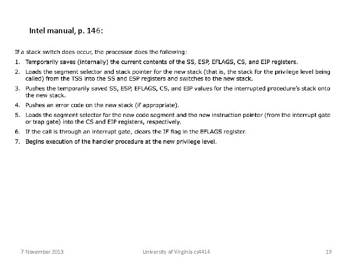Intel manual, p. 146: 7 November 2013 University of Virginia cs 4414 19 