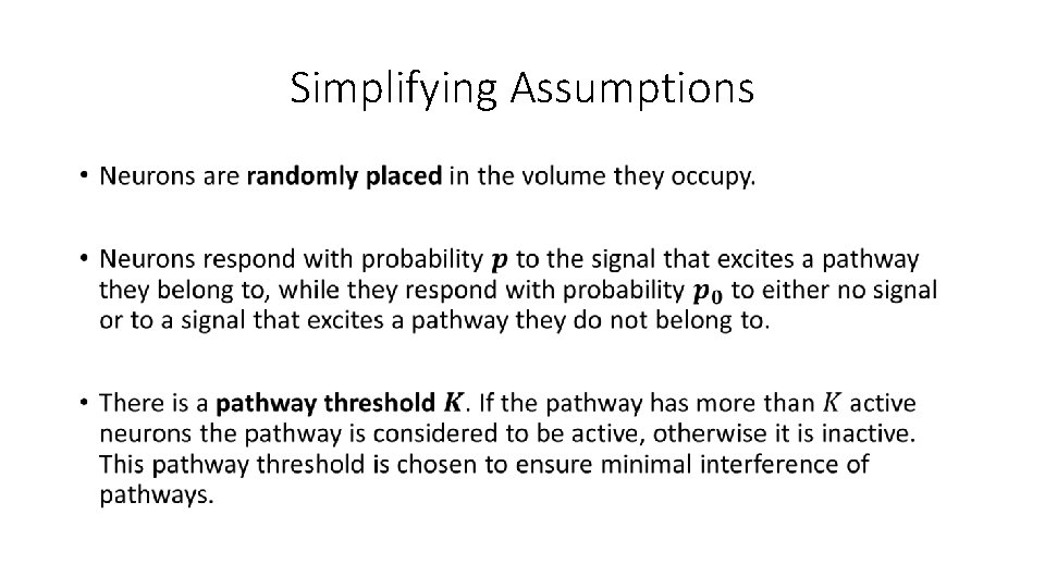 Simplifying Assumptions • 