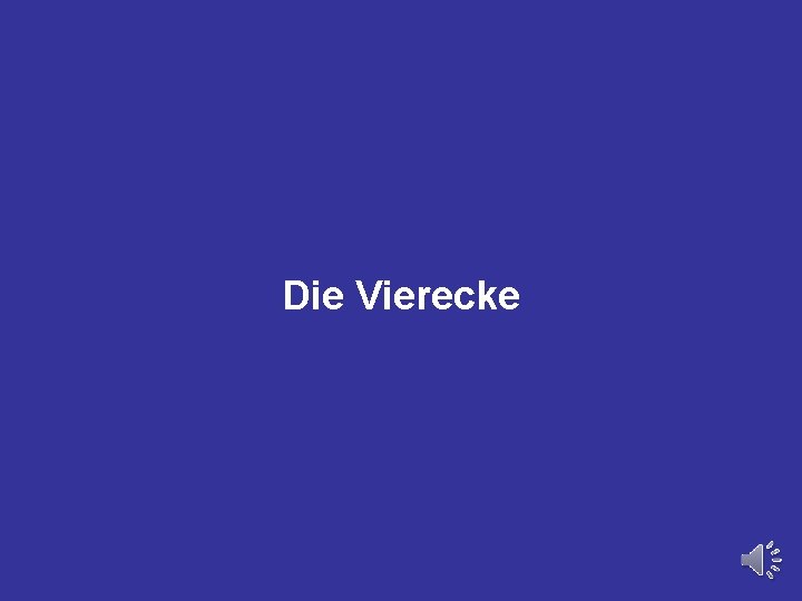 Die Vierecke 