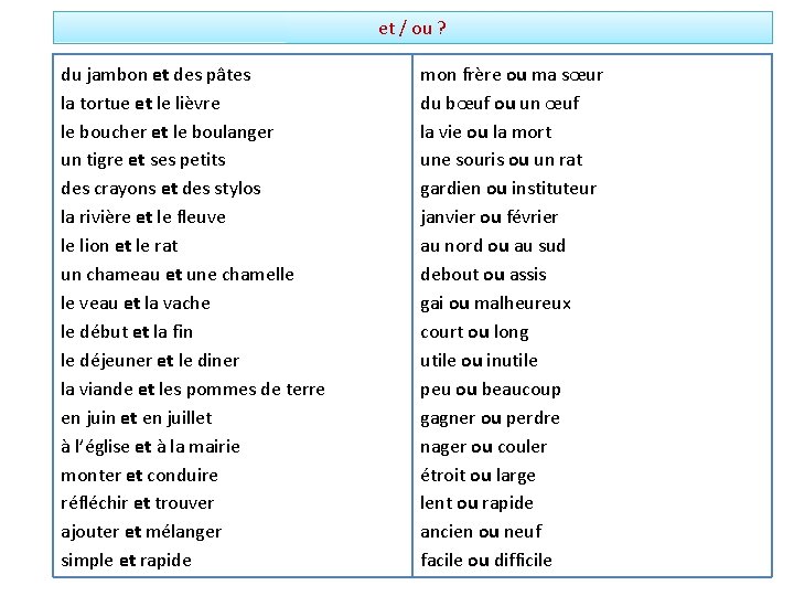 et / ou ? du jambon et des pâtes la tortue et le lièvre