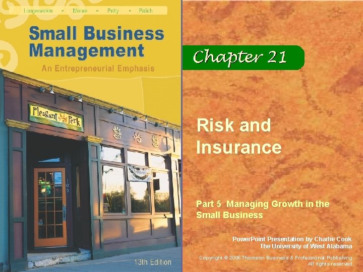 Risk and Insurance Part 5 Managing Growth in the Small Business Power. Point Presentation