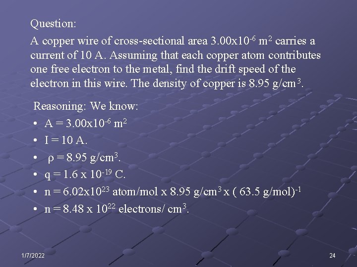 Question: A copper wire of cross-sectional area 3. 00 x 10 -6 m 2