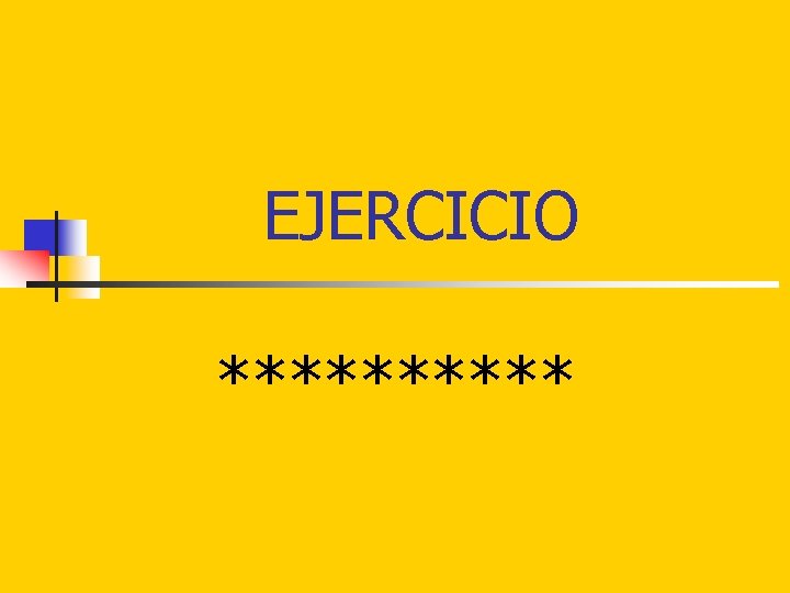 EJERCICIO ***** 