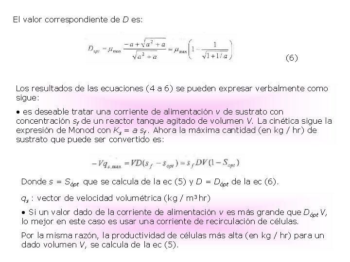 El valor correspondiente de D es: (6) Los resultados de las ecuaciones (4 a