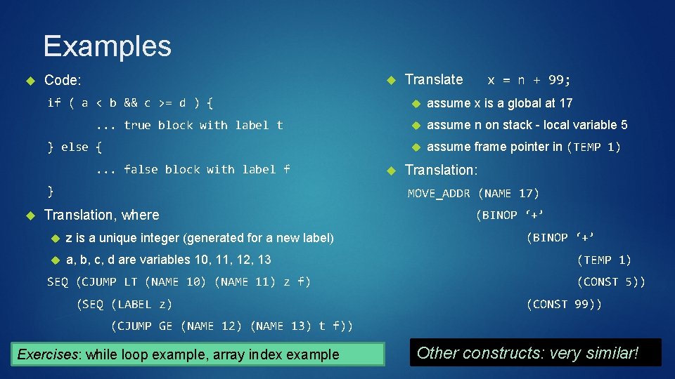 Examples Code: if ( a < b && c >= d ) {. .