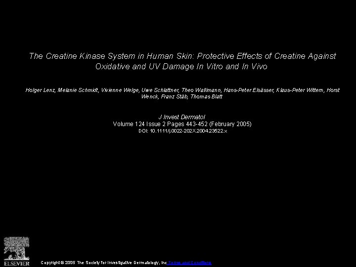 The Creatine Kinase System in Human Skin: Protective Effects of Creatine Against Oxidative and