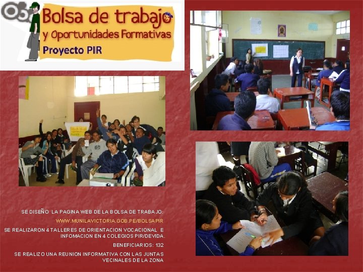 SE DISEÑO LA PAGINA WEB DE LA BOLSA DE TRABAJO: WWW. MUNILAVICTORIA. GOB. PE/BOLSAPIR