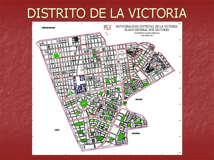 DISTRITO DE LA VICTORIA 