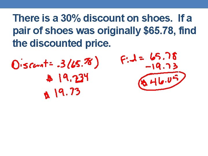 There is a 30% discount on shoes. If a pair of shoes was originally