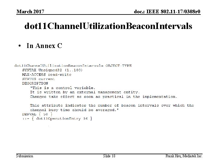 March 2017 doc. : IEEE 802. 11 -17/0308 r 0 dot 11 Channel. Utilization.