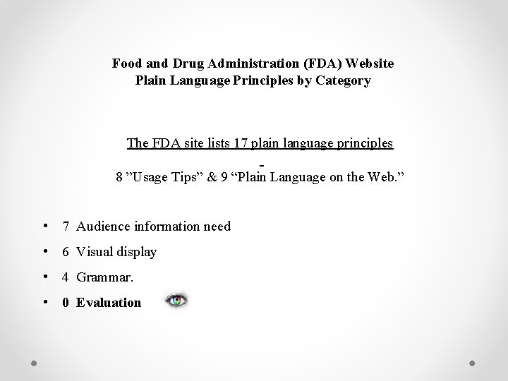 Food and Drug Administration (FDA) Website Plain Language Principles by Category The FDA site