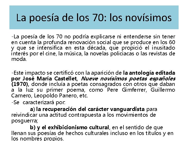 La poesía de los 70: los novísimos -La poesía de los 70 no podría