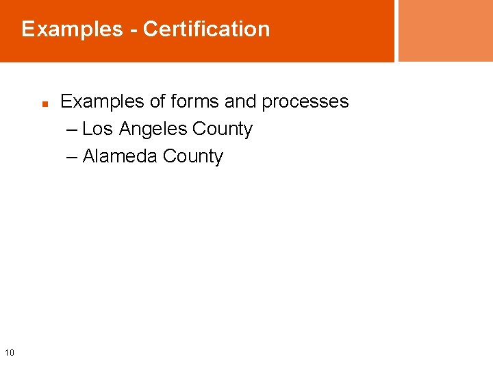 Examples - Certification n 10 Examples of forms and processes – Los Angeles County