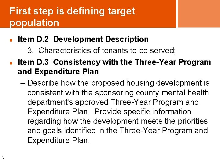 First step is defining target population n n 3 Item D. 2 Development Description