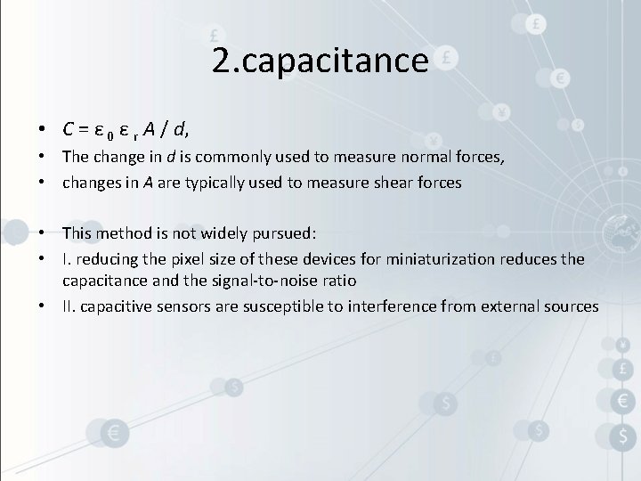 2. capacitance • C = ε 0 ε r A / d, • The