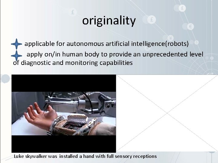 originality applicable for autonomous artificial intelligence(robots) apply on/in human body to provide an unprecedented