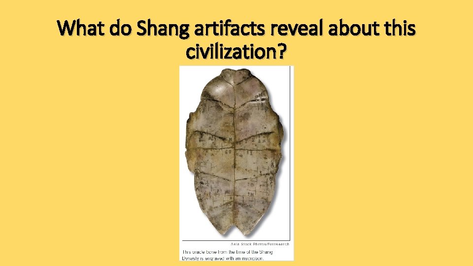 What do Shang artifacts reveal about this civilization? 