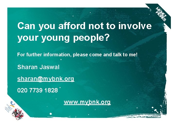 Can you afford not to involve your young people? For further information, please come
