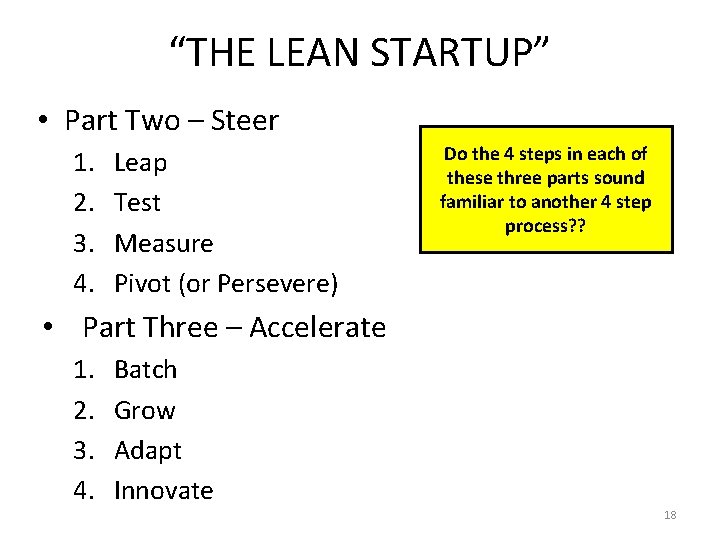 “THE LEAN STARTUP” • Part Two – Steer 1. 2. 3. 4. Leap Test