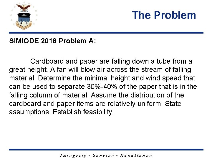 The Problem SIMIODE 2018 Problem A: Cardboard and paper are falling down a tube