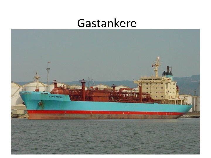 Gastankere 