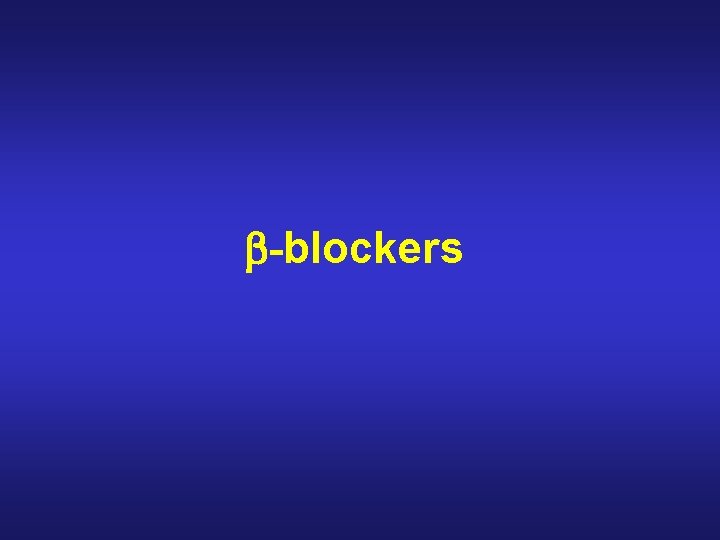  -blockers 