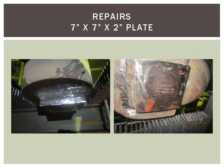 REPAIRS 7” X 2” PLATE 