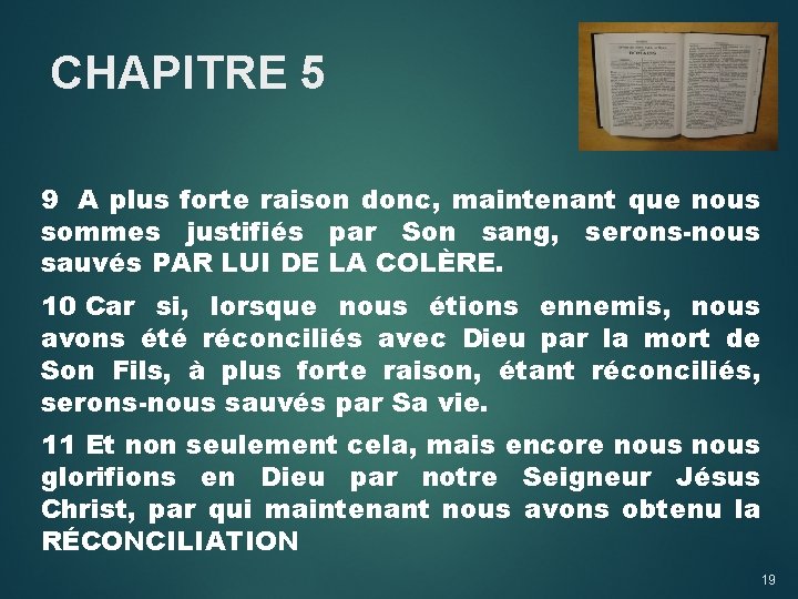CHAPITRE 5 9 A plus forte raison donc, maintenant que nous sommes justifiés par CHAPITRE 5 9 A plus forte raison donc, maintenant que nous sommes justifiés par