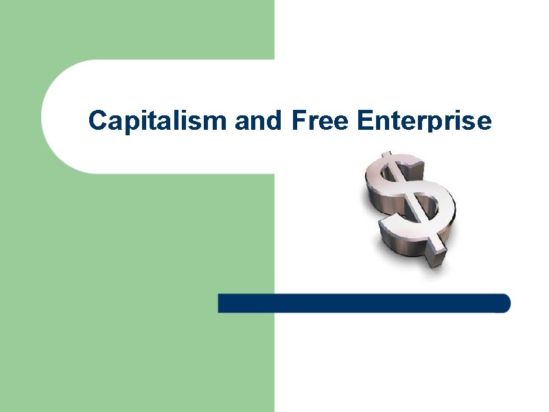 Capitalism and Free Enterprise 