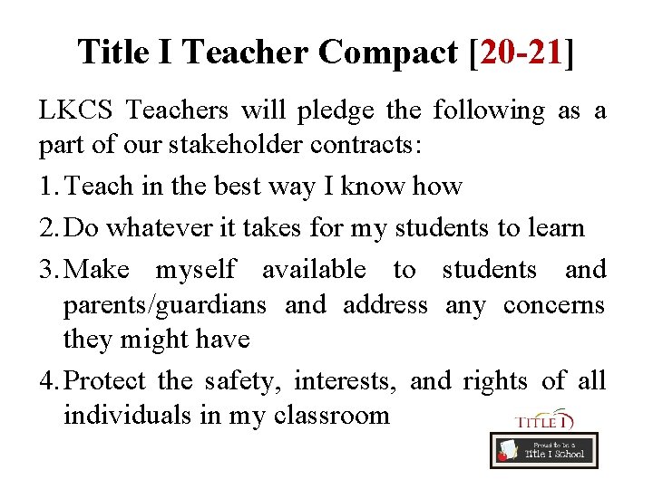 Title I Teacher Compact [20 -21] LKCS Teachers will pledge the following as a