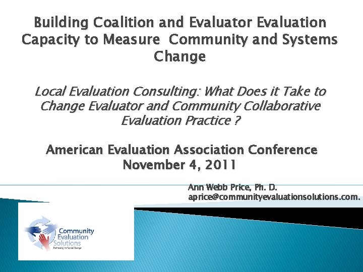 Building Coalition and Evaluator Evaluation Capacity to Measure Community and Systems Change Local Evaluation