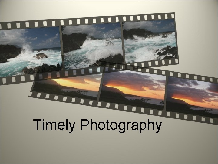 Timely Photography 