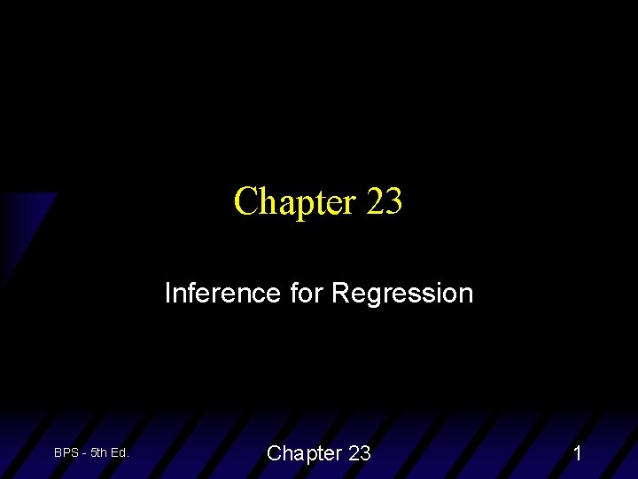 Chapter 23 Inference for Regression BPS - 5 th Ed. Chapter 23 1 