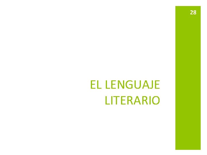 28 EL LENGUAJE LITERARIO 