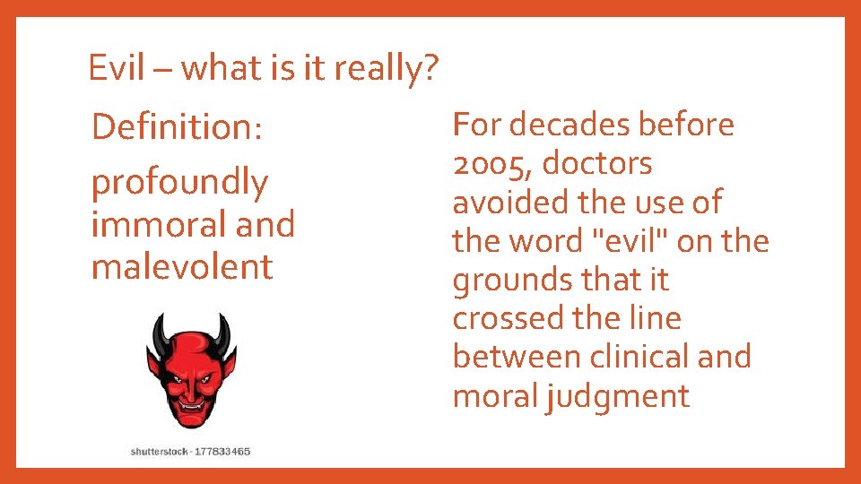 DEPRAVITY SCALE Developed by psychiatrists 22 level gradations