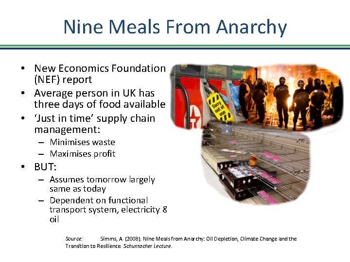 Nine Meals From Anarchy • New Economics Foundation (NEF) report • Average person in