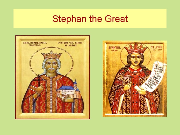 Stephan the Great 