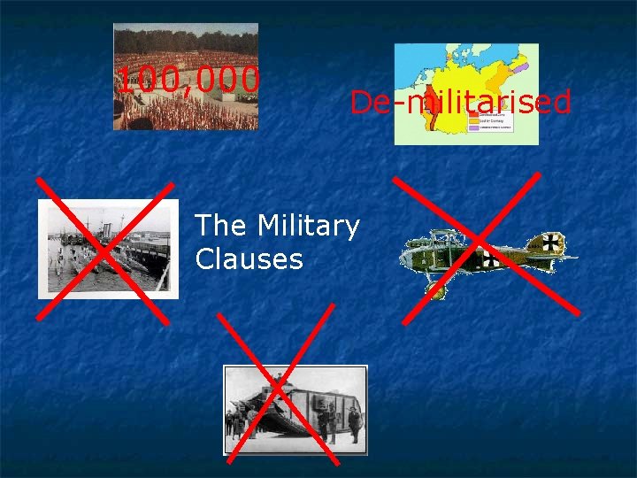 100, 000 De-militarised The Military Clauses 