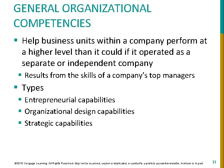 GENERAL ORGANIZATIONAL COMPETENCIES § Help business units within a company perform at a higher