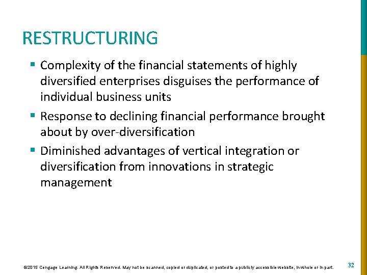 RESTRUCTURING § Complexity of the financial statements of highly diversified enterprises disguises the performance